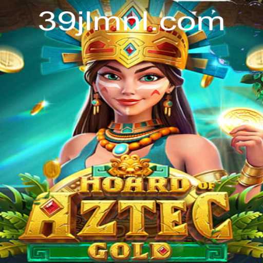Hoard of Aztec Gold: A Digital Treasure Hunt