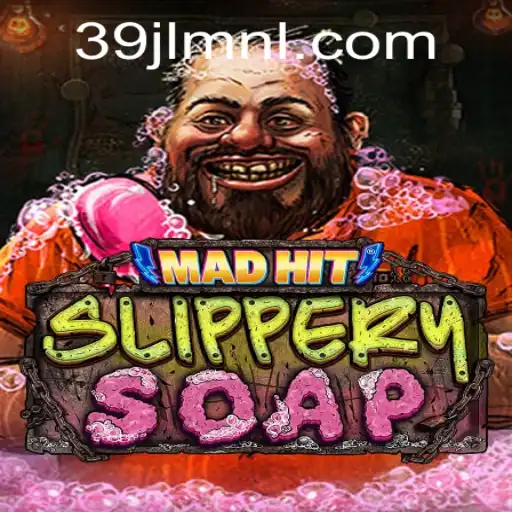 Exploring the Exciting World of MadHitSlipperySoap